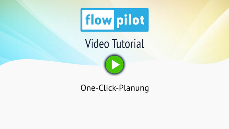 flowpilot-schnell-planen