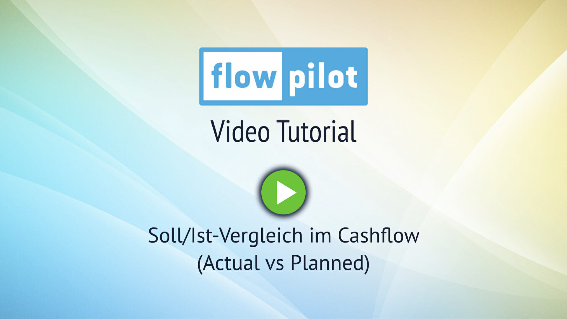 flowpilot-tutorial-soll-ist-vergleich